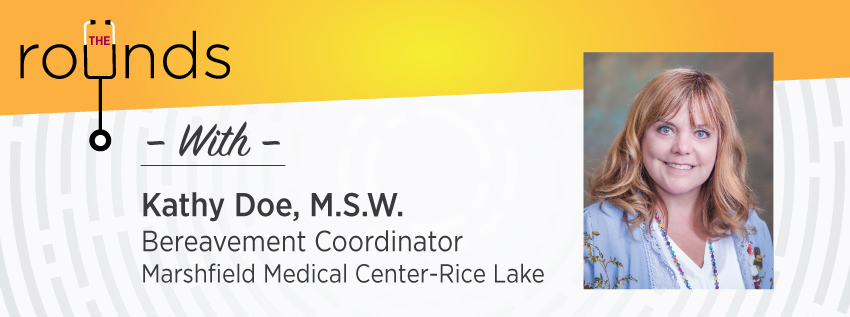 The Rounds Podcast - Grief and the Holidays / Kathy Doe, M.S.W.